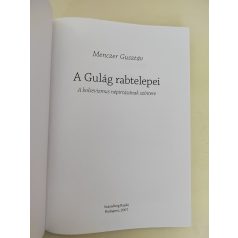 Menczer Gusztáv: A gulág rabtelepei