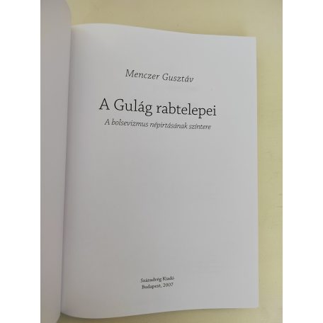 Menczer Gusztáv: A gulág rabtelepei