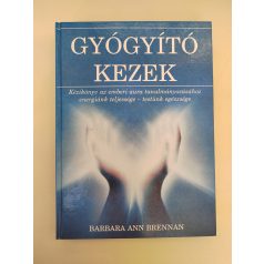 Barbara Ann Brennan: Gyógyító kezek