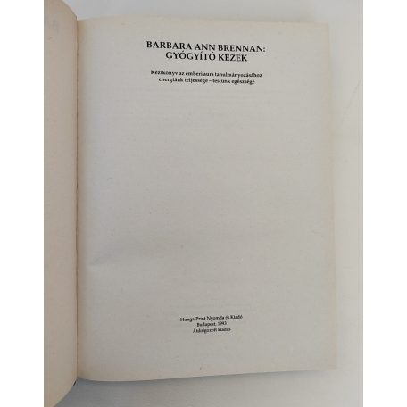 Barbara Ann Brennan: Gyógyító kezek