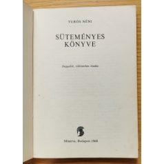 Túrós Lukácsné: Túrós néni süteményes könyve