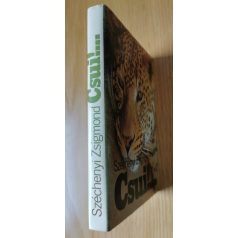 Széchenyi Zsigmond: Csui!