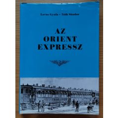 Lovas Gyula: Az Orient Expressz