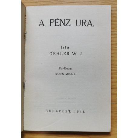 Oehler W. J.: A pénz ura