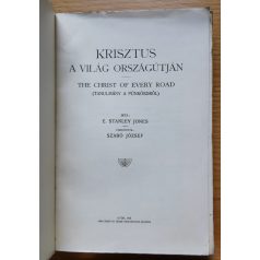 E. Stanley Jones: Krisztus a világ országútján 
