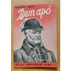 Hidvégi Jenő: Bem apó