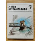 2 db kolibri könyv - (A világ nevezetes hídjai + Magyar népviseletek)