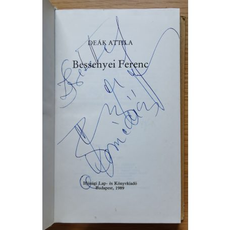 Deák Attila: Bessenyei Ferenc (Dedikált!)