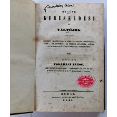   Fogarasi János, alsóviszti: Magyar kereskedési és váltójog.