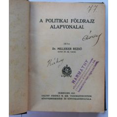   Milleker Rezső, Dr.: A politikai földrajz alapvonalai (1917)