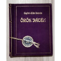 Győri Illés István: Örök játék