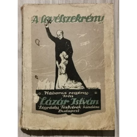 Lázár István: A Levélszekrény. Háborús regény.
