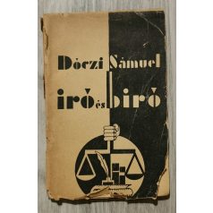 Dóczi Sámuel, Dr.: Író és bíró (dedikált)
