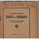 Dóczi Sámuel, Dr.: Író és bíró (dedikált)
