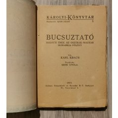   Karl Kraus: Bucsuztató - Halotti ének az Osztrák-Magyar Monarkia fölött
