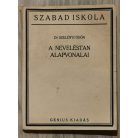 Szelényi Ödön, Dr.: A neveléstan alapvonalai