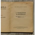 Szelényi Ödön, Dr.: A neveléstan alapvonalai