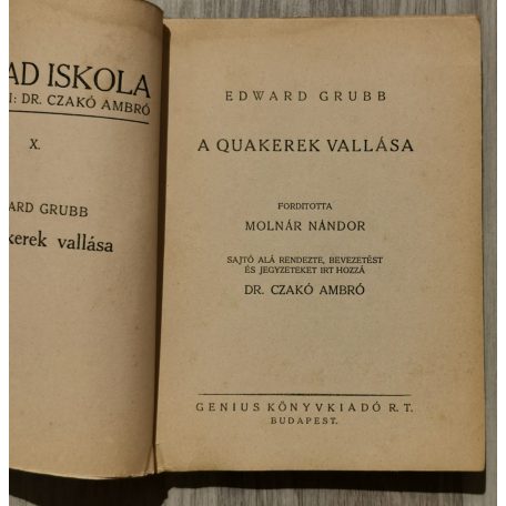 Edward Grubb: A quakerek vallása