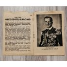 Szegedtől Zágonig 1919-1940. Nemzetpolitikai Szolgálat. Propagandafüzet Horthy Miklósról.