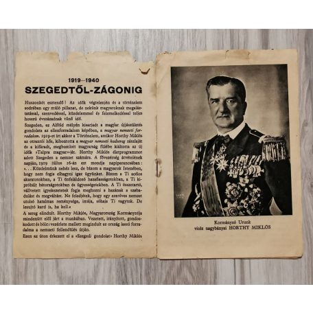 Szegedtől Zágonig 1919-1940. Nemzetpolitikai Szolgálat. Propagandafüzet Horthy Miklósról.
