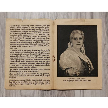 Szegedtől Zágonig 1919-1940. Nemzetpolitikai Szolgálat. Propagandafüzet Horthy Miklósról.