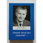 Simándi Péter (szerk.): Simándy József újra "megszólal"  - Dedikált