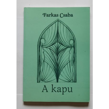 Farkas Csaba: A kapu