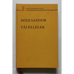 Hódi Sándor: Táj és lélek (Dedikált)
