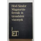 Hódi Sándor: Magatartásformák és társadalmi viszonyok (Dedikált)