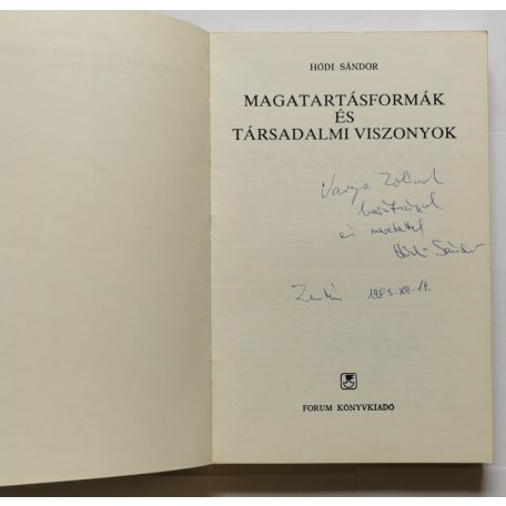 Hódi Sándor: Magatartásformák és társadalmi viszonyok (Dedikált)