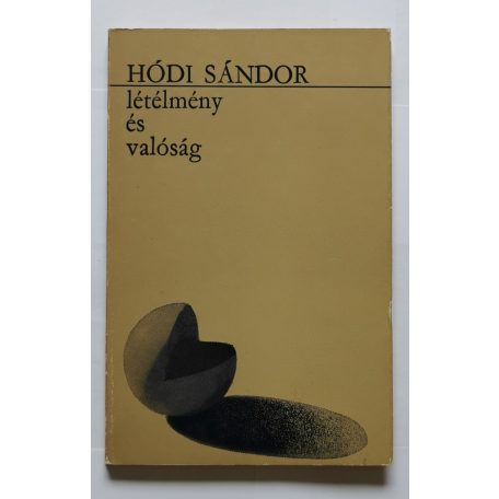 Hódi Sándor: Létélmény és valóság (Dedikált)