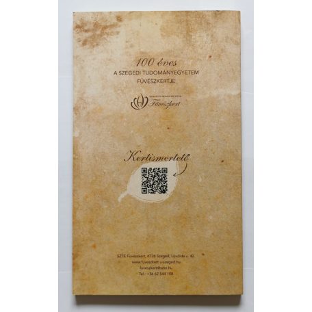 Makra Orsolya (szerk.): 100 éves a Szegedi Tudományegyetem Füvészkertje
