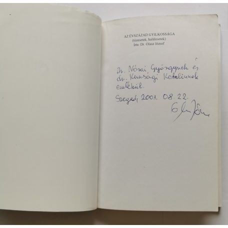 Olasz József, Dr.: Az évszázad gyilkossága - Tűzesetek, halálesetek - Dedikált