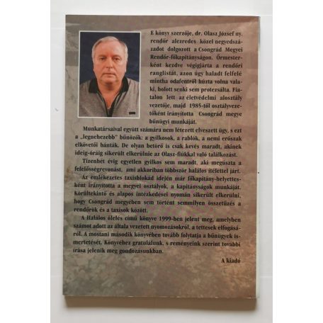 Olasz József, Dr.: Az évszázad gyilkossága - Tűzesetek, halálesetek - Dedikált