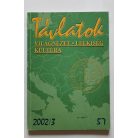 Távlatok - Világnézet, lelkiség, kultúra 2002/3 - Dedikált