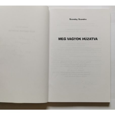 Szonday Szandra: Meg vagyok húzatva?! - Egy 15 éves lány naplója - Dedikált