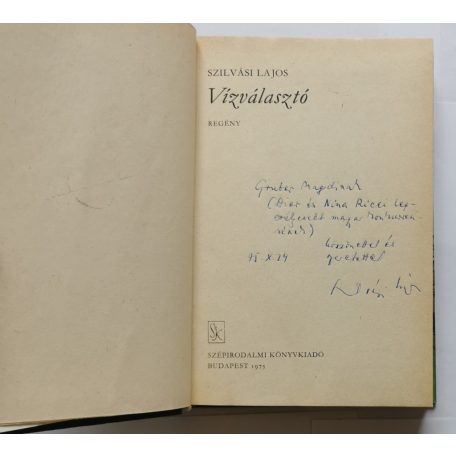 Szilvási Lajos: Vízválasztó - Dedikált