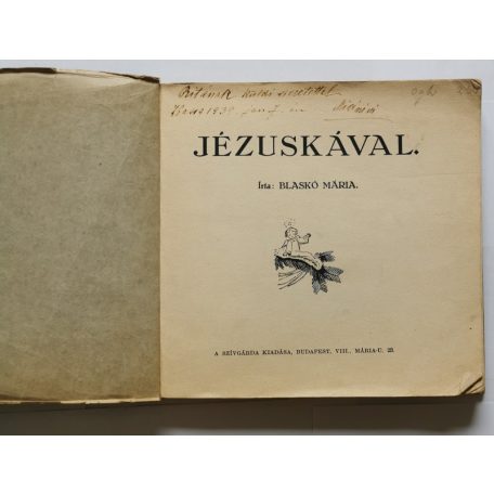 Blaskó Mária: Jézuskával - Dedikált