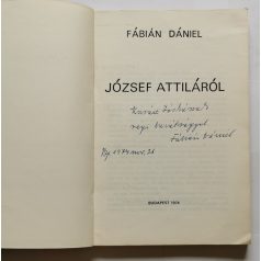   Fábián Dániel: József Attiláról - Első kiadás, dedikált!