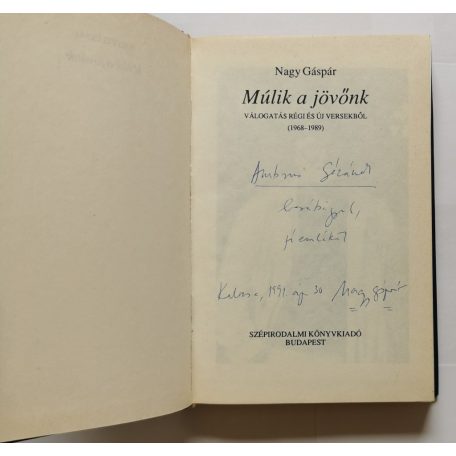 Nagy Gáspár: Múlik a jövőnk - Dedikált