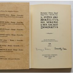   Hermányi Dienes József, Banga Ferenc, Szemethy Imre: N. Enyedi síró Heráklitus és hol mosolygó s hol kacagó demokratikus - Aláírt