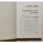 Lőkös Imre: Vásárhelynek szélös határában  - Dedikált