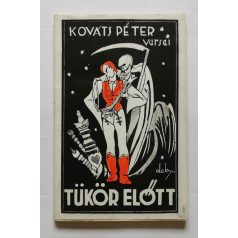 Kováts Péter: Tükör előtt ( versek) - Dedikált