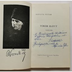 Kováts Péter: Tükör előtt ( versek) - Dedikált