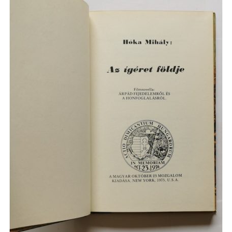 Hóka Mihály: Az ígéret földje - Dedikált