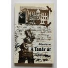 Réhon József: A Tanár úr - Dedikált