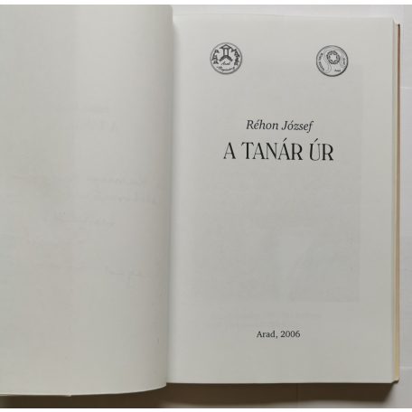 Réhon József: A Tanár úr - Dedikált