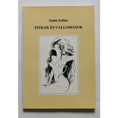 Szabó Zoltán: Titkok és vallomások - versek - Dedikált