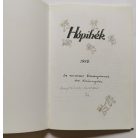 Hópihék - Hegyi Éva verseskönyve gyermekeknek  - Dedikált