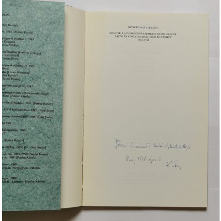 Kőszegfalvi Ferenc: Adatok a hódmezővásárhelyi nyomdászat, sajtó és könyvkiadás történetéhez 1852-1944 - Dedikált